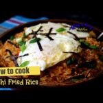 How to cook kimchi fried rice